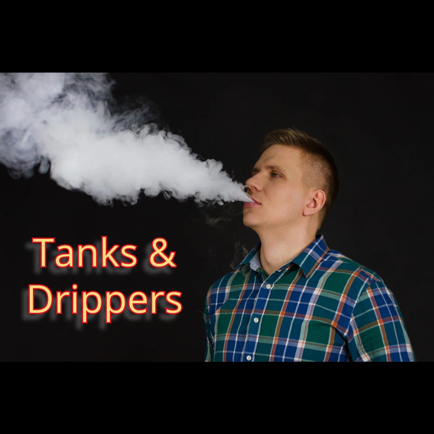 Tanks and Drippers